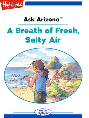 cover image of Ask Arizona: A Breath of Fresh, Salty Air